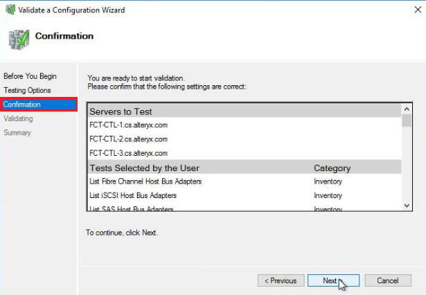 On the Confirmation screen, validate that all nodes being added to the Cluster are listed in the Servers to the Test section.